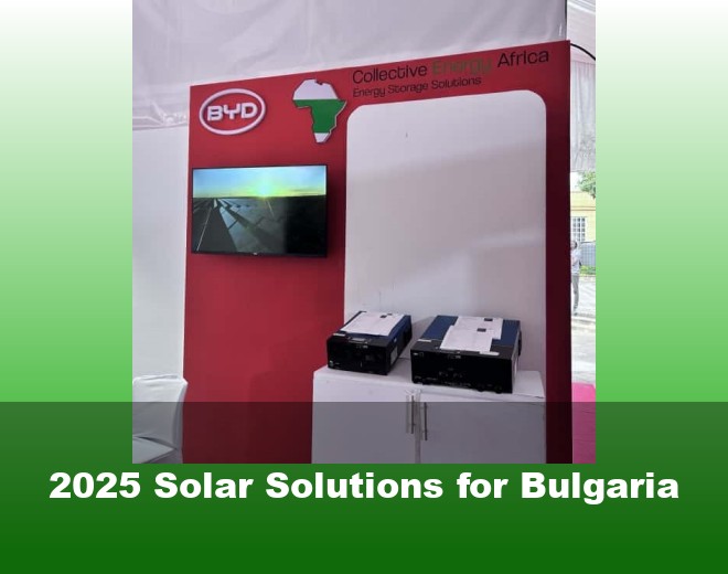 2025 Solar Solutions for Bulgaria